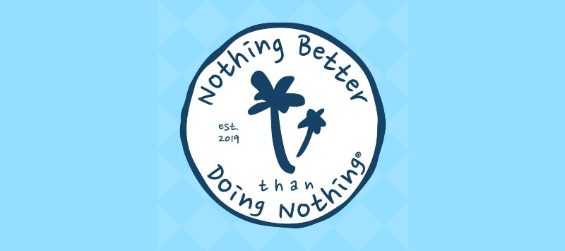 Nothing Better than Doing Nothing