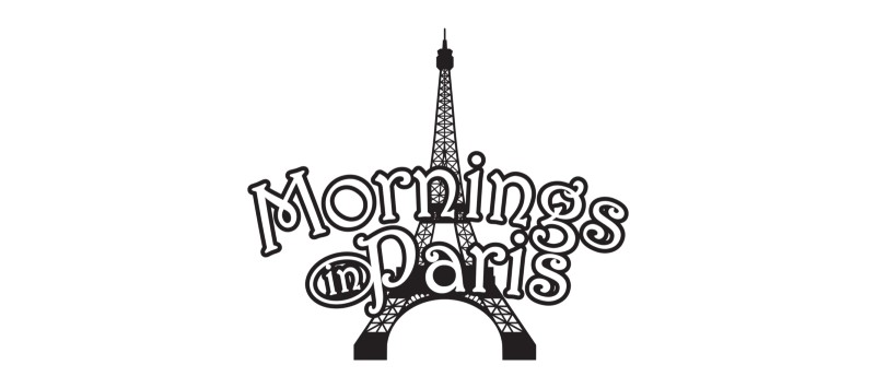 Mornings in Paris